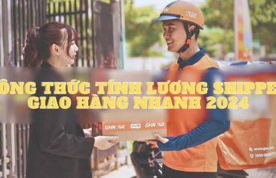 Lương Shipper Giao Hàng Nhanh Tính theo Công Thức Nào?