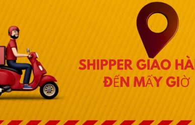 Shipper giao hàng đến mấy giờ