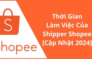 Cập Nhật Mới Nhất Thời Gian Làm Việc Của Shipper Shopee